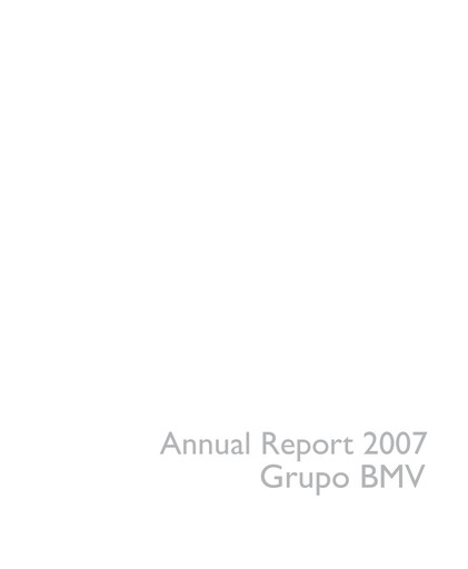 Thumbnail BMV (Bolsa Mexicana de Valores) Annual Report 2007