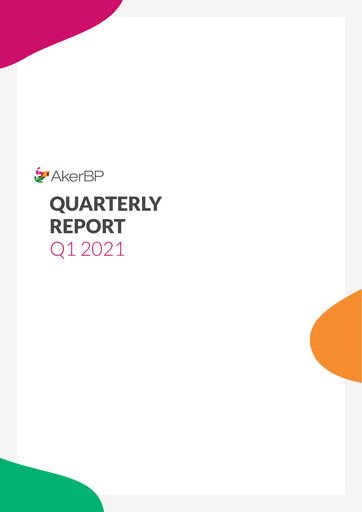 Thumbnail Aker BP
 Quarterly Report 2021-q1
