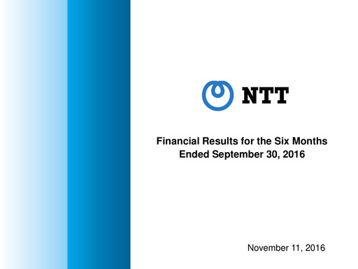 Thumbnail NTT (Nippon Telegraph & Telephone)

 Half-year Report 2016-h1
