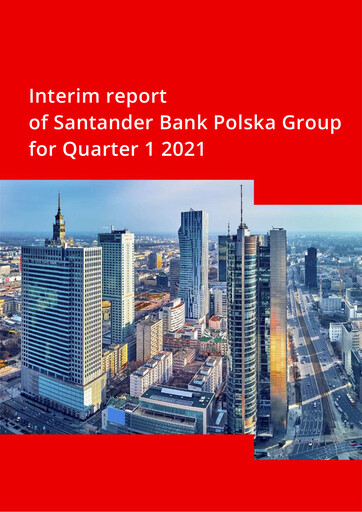 Thumbnail Santander Polska Quarterly Report 2021-q1