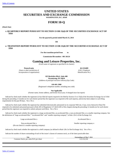 Thumbnail Gaming and Leisure Properties
 Quarterly Report 2014-q1