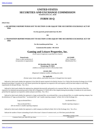 Thumbnail Gaming and Leisure Properties
 Quarterly Report 2014-q2