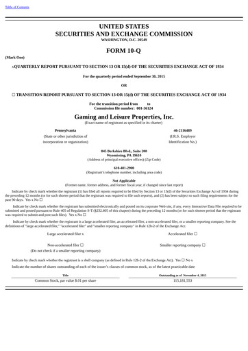 Thumbnail Gaming and Leisure Properties
 Quarterly Report 2015-q3