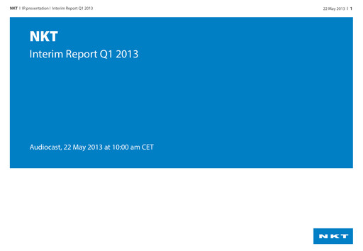Thumbnail NKT A/S Quarterly Report 2013-q1