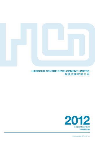 Thumbnail Harbour Centre Development Half-year Report 2012-h1