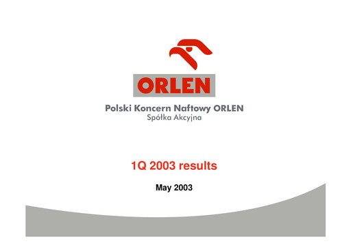 Thumbnail PKN Orlen
 Quarterly Report 2003-q1