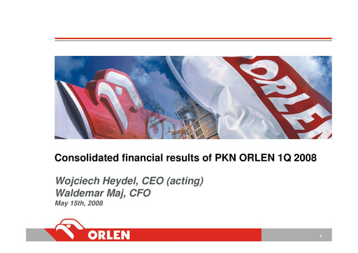 Thumbnail PKN Orlen
 Quarterly Report 2008-q1