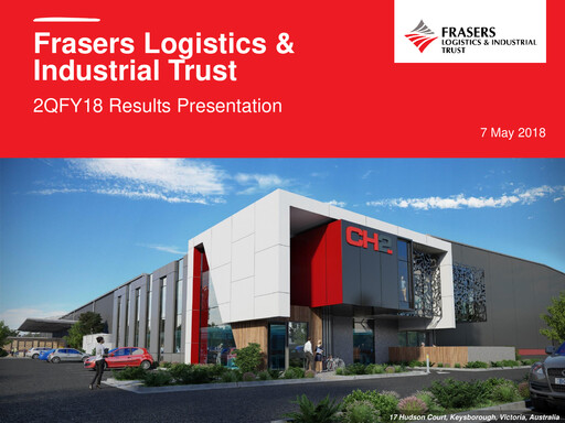 Thumbnail Frasers Logistics & Industrial Trust Quarterly Report 2018-q2