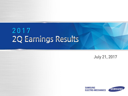 Thumbnail Samsung Electro-Mechanics
 Quarterly Report 2017-q2