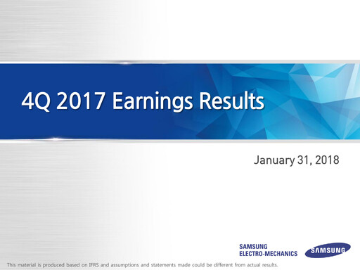Thumbnail Samsung Electro-Mechanics
 Quarterly Report 2017-q4