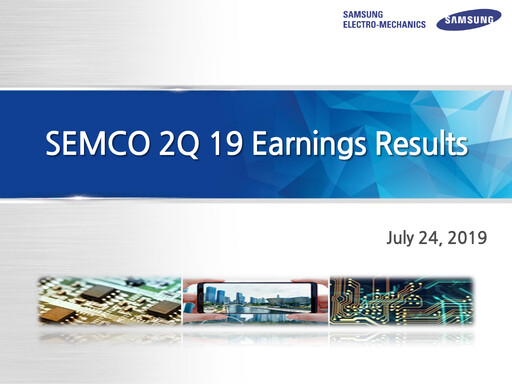 Thumbnail Samsung Electro-Mechanics
 Quarterly Report 2019-q2