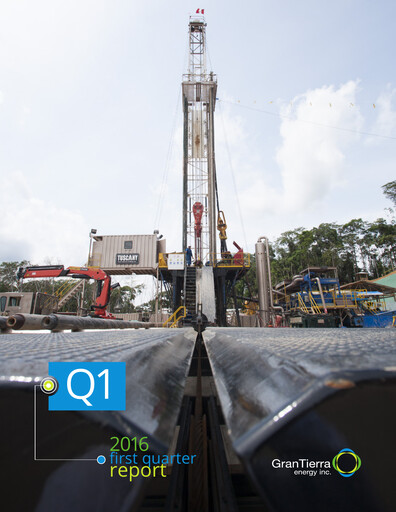 Thumbnail Gran Tierra Energy Quarterly Report 2016-q1
