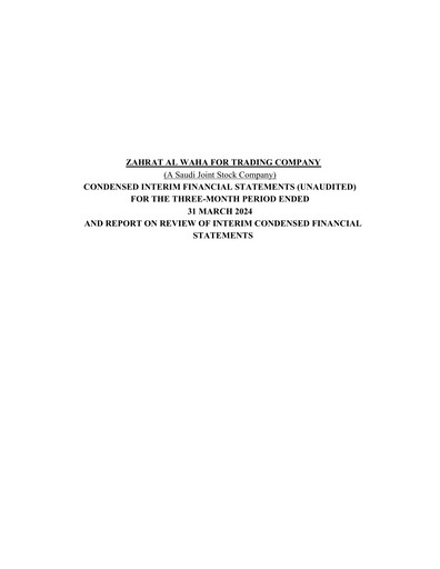 Thumbnail Zahrat Al Waha For Trading Company Quarterly Report 2024-q1