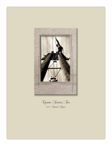 Thumbnail Quanta Services
 Annual Report 2004