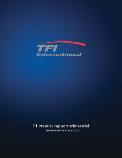 Thumbnail TFI International Quarterly Report 2021-q1