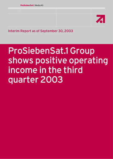 Vorschaubild ProSiebenSat.1 Media
 Quartalsbericht 2003-q3