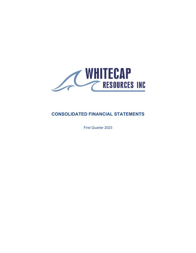 Thumbnail Whitecap Resources Quarterly Report 2023-q1