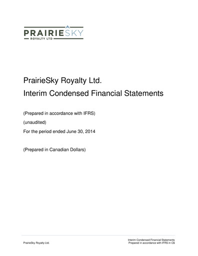 Thumbnail PrairieSky Royalty
 Quarterly Report 2014-q2