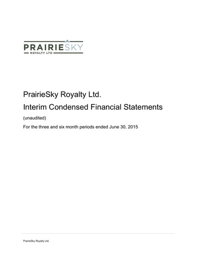 Thumbnail PrairieSky Royalty
 Quarterly Report 2015-q2