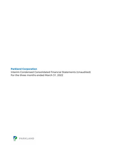 Thumbnail Parkland Corp Quarterly Report 2022-q1