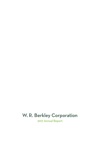 Thumbnail W. R. Berkley Annual Report 2017