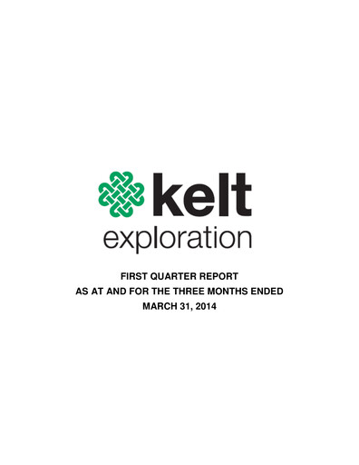 Thumbnail Kelt Exploration Quarterly Report 2014-q1