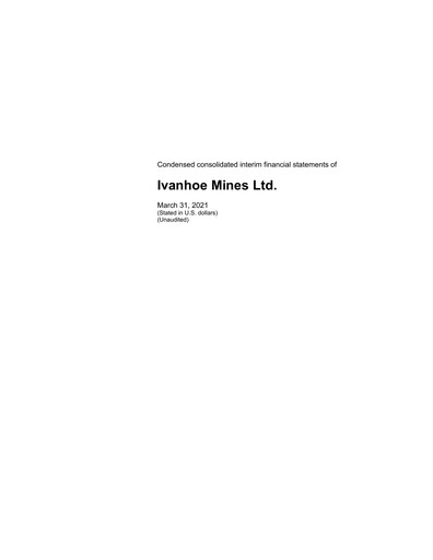 Thumbnail Ivanhoe Mines
 Financial Statement 2021-q1