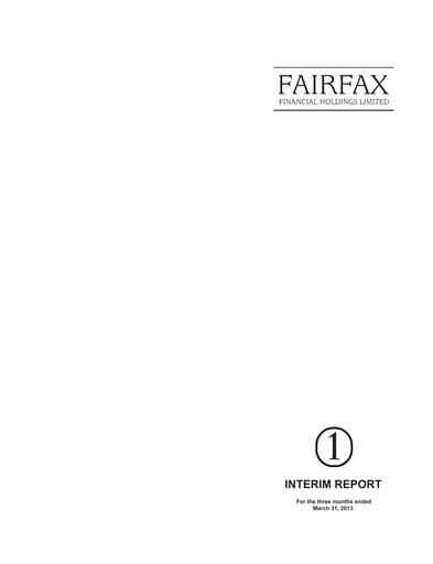 Thumbnail Fairfax Financial
 Quarterly Report 2013-q1
