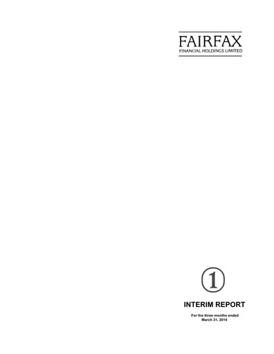 Thumbnail Fairfax Financial
 Quarterly Report 2014-q1