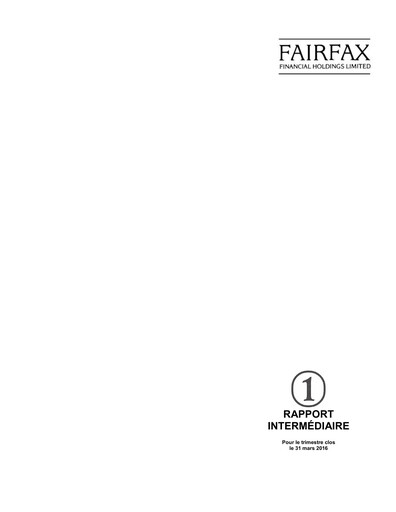 Thumbnail Fairfax Financial
 Quarterly Report 2016-q1