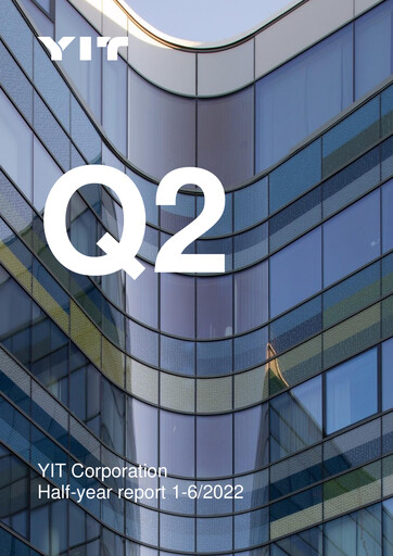 Thumbnail YIT Half-year Report 2022-h1