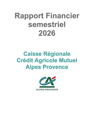 Vorschaubild Caisse Régionale de Crédit Agricole Mutuel Alpes Provence Halbjahresbericht 2026-h1