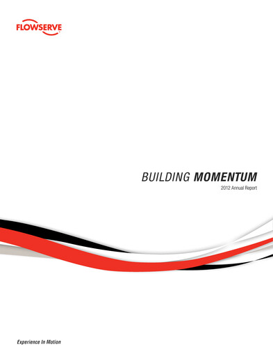 Thumbnail Flowserve
 Annual Report 2012