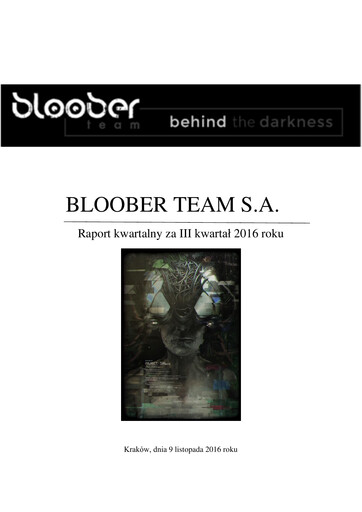 Thumbnail Bloober Team Quarterly Report 2016-q3