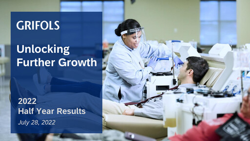 Thumbnail Grifols Half-year Report 2022-h1