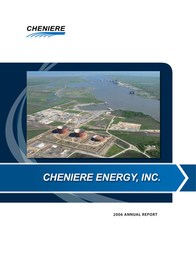 Thumbnail Cheniere Energy
 Annual Report 2006