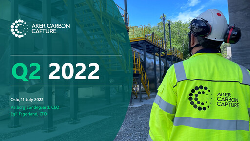 Thumbnail Aker Carbon Capture Quarterly Report 2022-q2