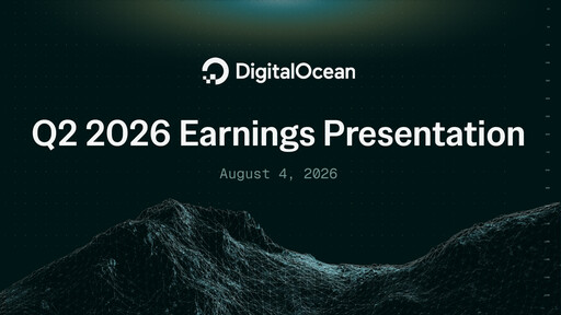 Thumbnail DigitalOcean Quarterly Report 2026-q2