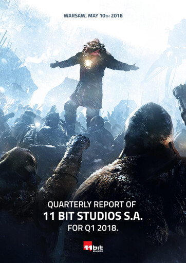 Thumbnail 11 bit studios Quarterly Report 2018-q1