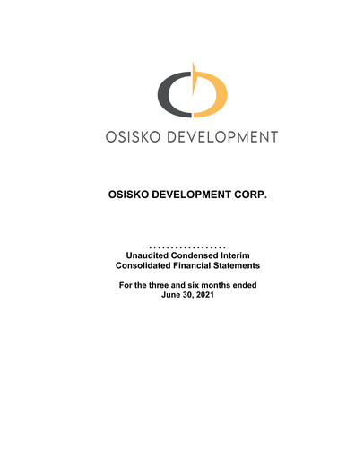 Thumbnail Osisko Development Financial Statement 2021-q2