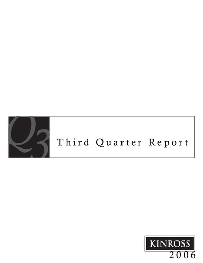 Thumbnail Kinross Gold
 Quarterly Report 2006-q3
