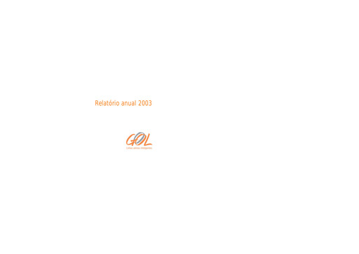 Thumbnail GOL Airlines Annual Report 2003