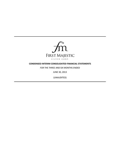 Thumbnail First Majestic Silver
 Quarterly Report 2013-q2