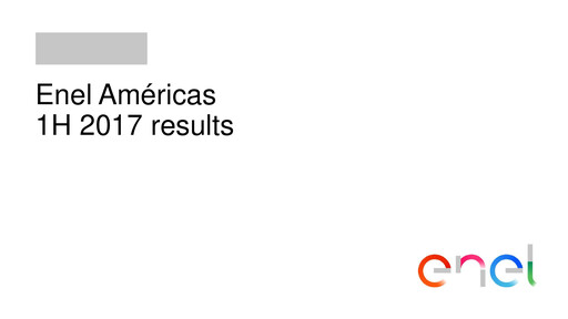Thumbnail Enel Américas
 Half-year Report 2017