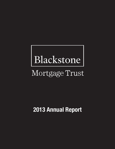 Thumbnail Blackstone Mortgage Trust
 Annual Report 2013