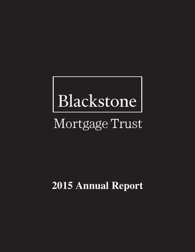 Thumbnail Blackstone Mortgage Trust
 Annual Report 2015
