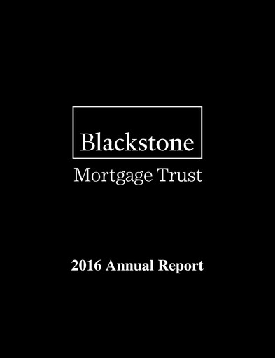 Thumbnail Blackstone Mortgage Trust
 Annual Report 2016