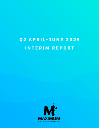 Thumbnail Maximum Entertainment Quarterly Report 2025-q2