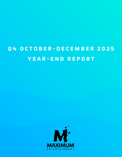 Thumbnail Maximum Entertainment Quarterly Report 2025-q4