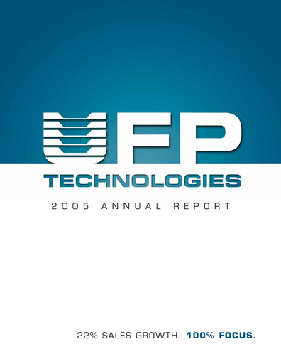 Thumbnail UFP Technologies
 Annual Report 2005